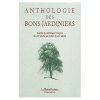 Anthologie des bons jardiniers