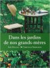 Heugel Inès, "Dans les jardins de nos grand-mères"